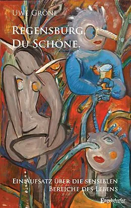E-Book (epub) Regensburg, Du Schöne von Uwe Gröne