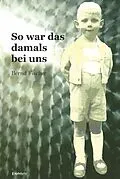 E-Book (epub) So war es damals bei uns von Bernd Fischer