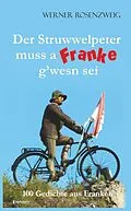 E-Book (epub) Der Struwwelpeter muss a Franke gwesn sei von Werner Rosenzweig