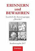 E-Book (epub) ERINNERN und BEWAHREN - Leseheft der Autorengruppe "WortArt" von 