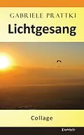 E-Book (epub) Lichtgesang von Gabriele Prattki