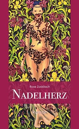 E-Book (epub) Nadelherz von Rose Zaddach