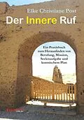 E-Book (epub) Der Innere Ruf von Elke Christiane Post
