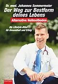 E-Book (epub) Der Weg zur Bestform deines Lebens von Dr. Johannes Sommermeier