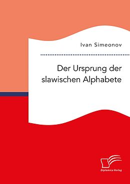 E-Book (pdf) Der Ursprung der slawischen Alphabete von Ivan Simeonov