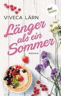 E-Book (epub) Länger als ein Sommer von Viveca Lärn