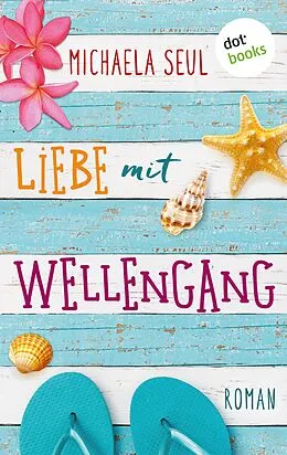 E-Book (epub) Liebe mit Wellengang von Michaela Seul