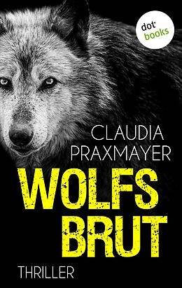 E-Book (epub) Wolfsbrut von Claudia Praxmayer