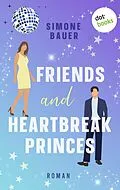 E-Book (epub) Friends and Heartbreak Princes von Simone Bauer