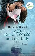 E-Book (epub) Der Pirat und die Lady von Rexanne Becnel