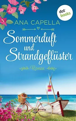 E-Book (epub) Sommerduft und Strandgeflüster von Ana Capella