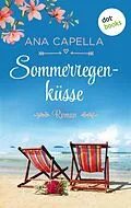 E-Book (epub) Sommerregenküsse von Ana Capella