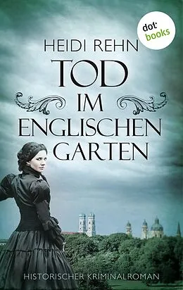 E-Book (epub) Tod im Englischen Garten von Heidi Rehn