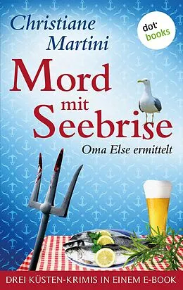 E-Book (epub) Mord mit Seebrise von Christiane Martini
