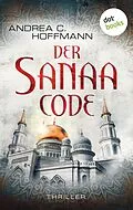 E-Book (epub) Der Sanaa-Code von Andrea C. Hoffmann