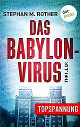 E-Book (epub) Das Babylon-Virus von Stephan M. Rother