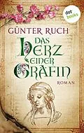 E-Book (epub) Das Herz einer Gräfin von Günter Ruch
