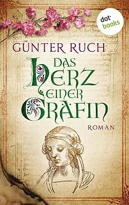 E-Book (epub) Das Herz einer Gräfin von Günter Ruch