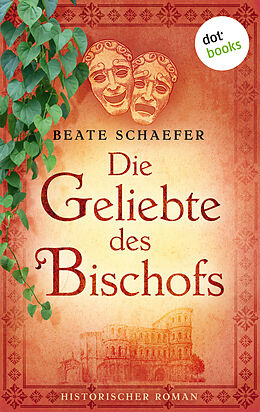 E-Book (epub) Die Geliebte des Bischofs von Beate Schaefer