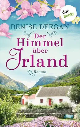 E-Book (epub) Der Himmel über Irland von Denise Deegan