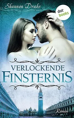 E-Book (epub) Verlockende Finsternis: Midnight Kiss - Band 3 von Shannon Drake