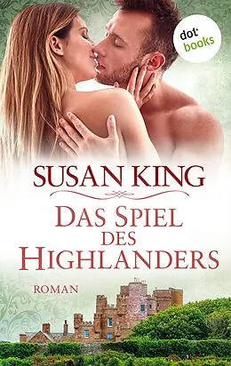 E-Book (epub) Das Spiel des Highlanders von Susan King