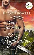 E-Book (epub) Das Schwert des Highlanders - Highland Heroes: Dritter Roman von Hannah Howell