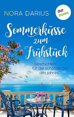 E-Book (epub) Sommerküsse zum Frühstück von Nora Darius