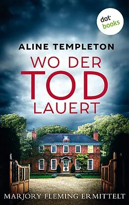 E-Book (epub) Wo der Tod lauert von Aline Templeton