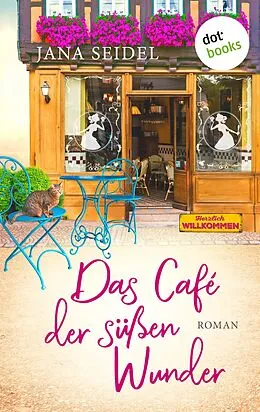 E-Book (epub) Das Café der süßen Wunder von Jana Seidel