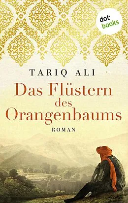 E-Book (epub) Das Flüstern des Orangenbaums von Tariq Ali
