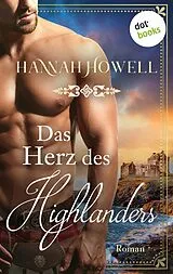 E-Book (epub) Das Herz des Highlanders von Hannah Howell