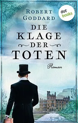 E-Book (epub) Die Klage der Toten von Robert Goddard
