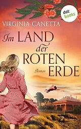 E-Book (epub) Im Land der roten Erde von Virginia Canetta