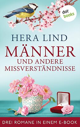 E-Book (epub) Männer und andere Missverständnisse: Drei Romane in einem eBook von Hera Lind