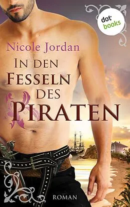 E-Book (epub) In den Fesseln des Piraten von Nicole Jordan