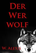 E-Book (epub) Der Werwolf von W. Alexis