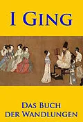 E-Book (epub) I Ging von unbekannter chinesischer Autor