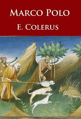 E-Book (epub) Marco Polo von E. Colerus