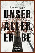 E-Book (epub) Unser aller Erbe. Island-Krimi von Torsten Jäger
