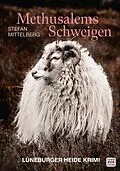E-Book (epub) Methusalems Schweigen. Kriminalroman von Stefan Mittelberg