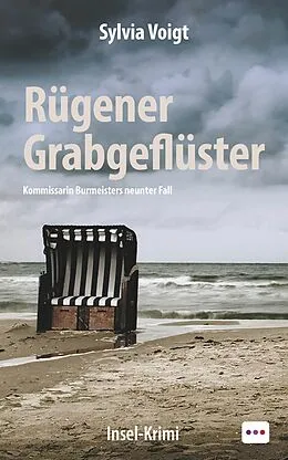 E-Book (epub) Rügener Grabgeflüster: Insel Krimi. Kommissarin Burmeisters neunter Fall von Sylvia Voigt