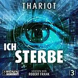Digital Ich.Sterbe. von Thariot