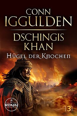 E-Book (epub) Dschingis Khan  Hügel der Knochen von Conn Iggulden