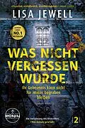 E-Book (epub) Was nicht vergessen wurde. Ihr Geheimnis kann nicht für immer begraben bleiben von Lisa Jewell