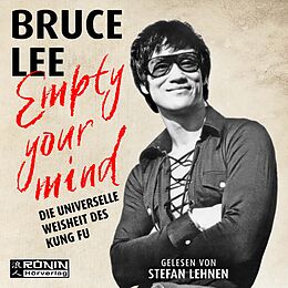 Digital Empty Your Mind von Bruce Lee