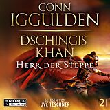 Digital Dschingis Khan - Herr der Steppe von Conn Iggulden