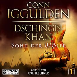 Digital Dschingis Khan  Sohn der Wölfe von Conn Iggulden