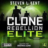 Digital Clone Rebellion 4: Elite von Steven L. Kent