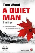 E-Book (epub) A Quiet Man. Ein schweigsamer Mann ist ein gefährlicher Mann. von Tom Wood